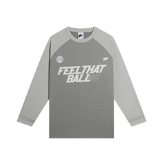 "FEEL THAT BALL" Long Sleeve T-Shirt | Basketball Performance Wear