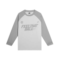 "FEEL THAT BALL" Long Sleeve T-Shirt | Basketball Performance Wear