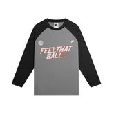 "FEEL THAT BALL" Long Sleeve T-Shirt | Basketball Performance Wear
