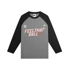"FEEL THAT BALL" Long Sleeve T-Shirt | Basketball Performance Wear