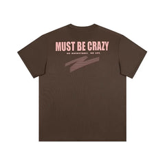 "Must Be Crazy" Basketball T-Shirt | UZIS