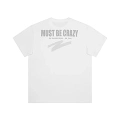 "Must Be Crazy" Basketball T-Shirt | UZIS