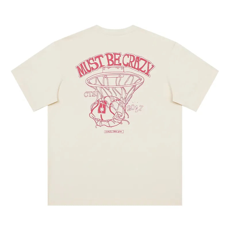 "Must Be Crazy" Basketball T-Shirt | Bold Hoops Statement